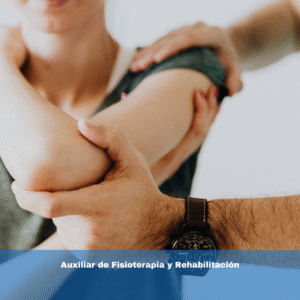 Auxiliar de Fisioterapia y Rehabilitación