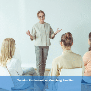 Técnico Profesional en Coaching Familiar