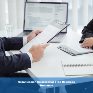 Organización Empresarial Y De Recursos Humanos