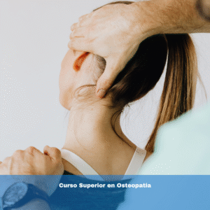Curso Superior en Osteopatía