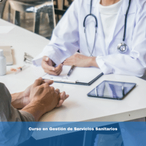 Curso en Gestión de Servicios Sanitarios