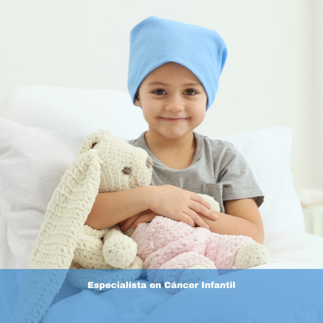 Especialista en Cáncer Infantil