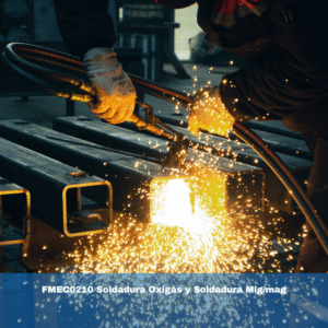FMEC0210 Soldadura Oxigás y Soldadura Mig/mag