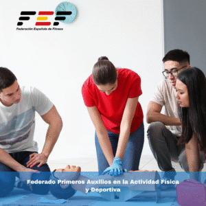 Federado Primeros Auxilios en la Actividad Física y Deportiva