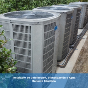 Instalador de Calefacción, Climatización y Agua Caliente Sanitaria