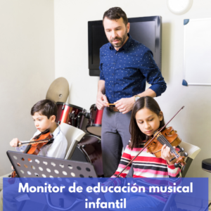 Monitor de educación musical infantil