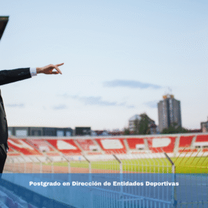 Postgrado en Dirección de Entidades Deportivas