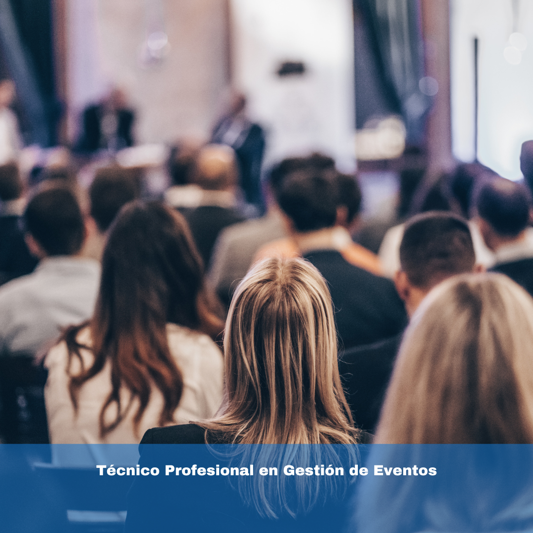 Técnico Profesional en Gestión de Eventos
