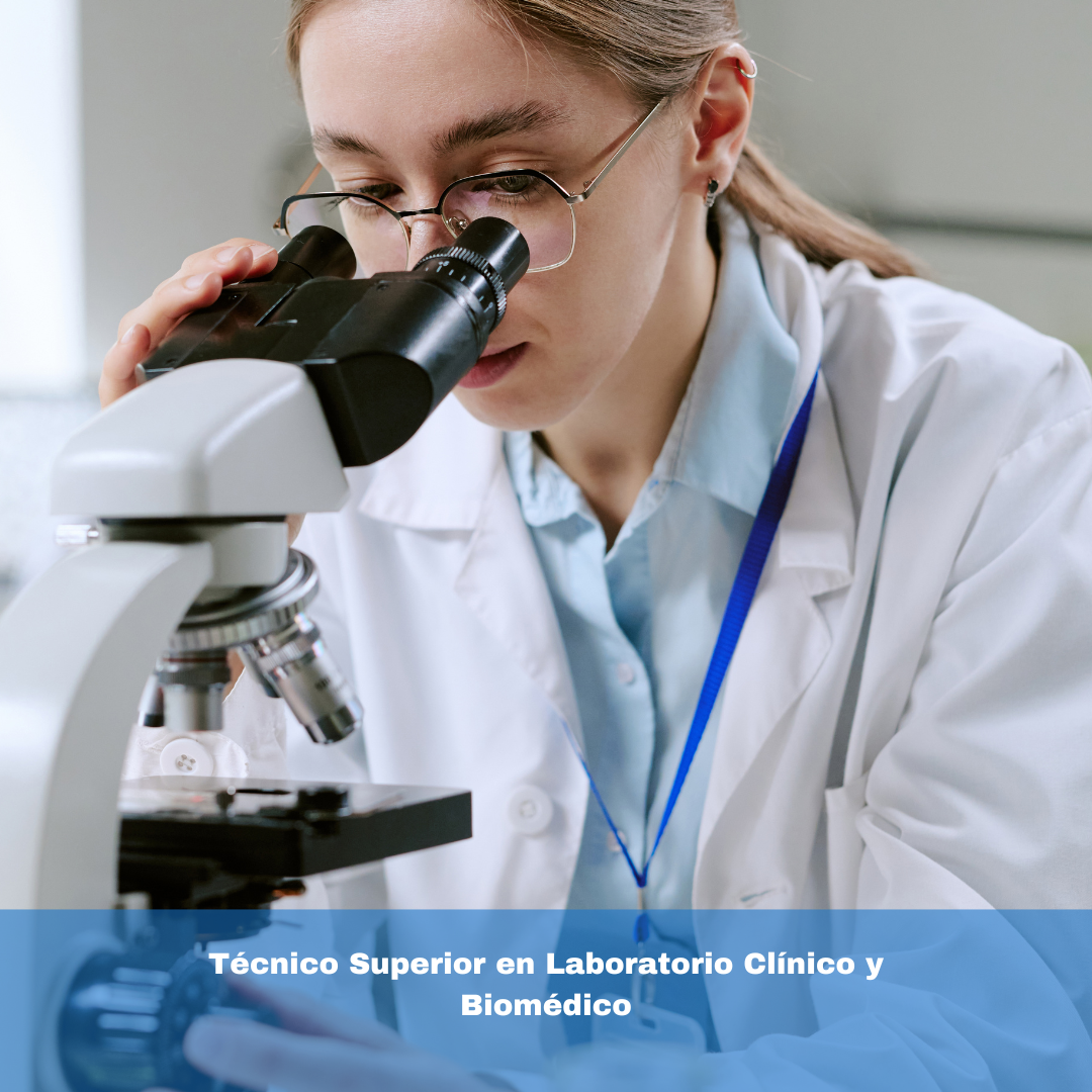 Técnico Superior en Laboratorio Clínico y Biomédico