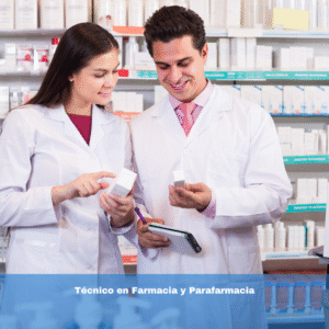 Técnico en Farmacia y Parafarmacia