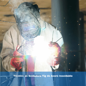 Técnico en Soldadura Tig de Acero Inoxidable
