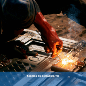 Técnico en Soldadura Tig