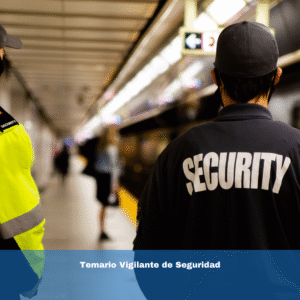 Temario Vigilante de Seguridad