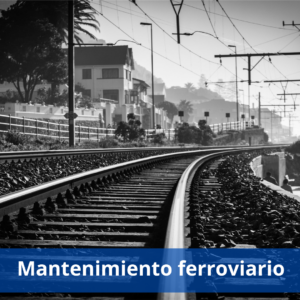 Mantenimiento Ferroviario