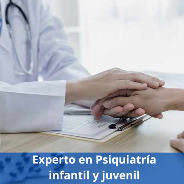 Experto En Psiquiatría Infantil Y Juvenil