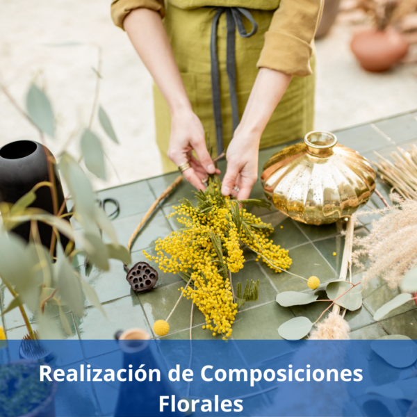 Realización De Composiciones Florales