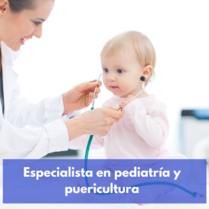 Especialista En Pediatría Y Puericultura