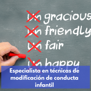 Especialista En Técnicas De Modificación De Conducta Infantil