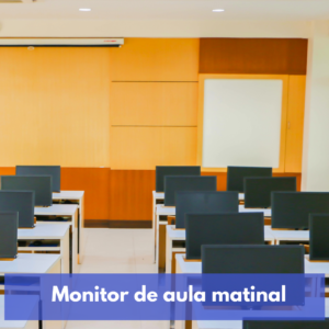 Monitor De Aula Matinal