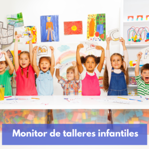 Monitor De Talleres Infantiles