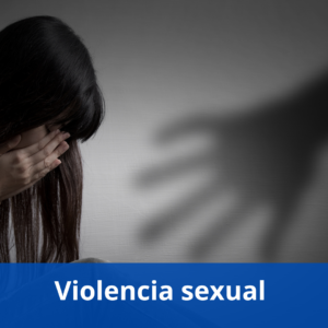 Violencia Sexual