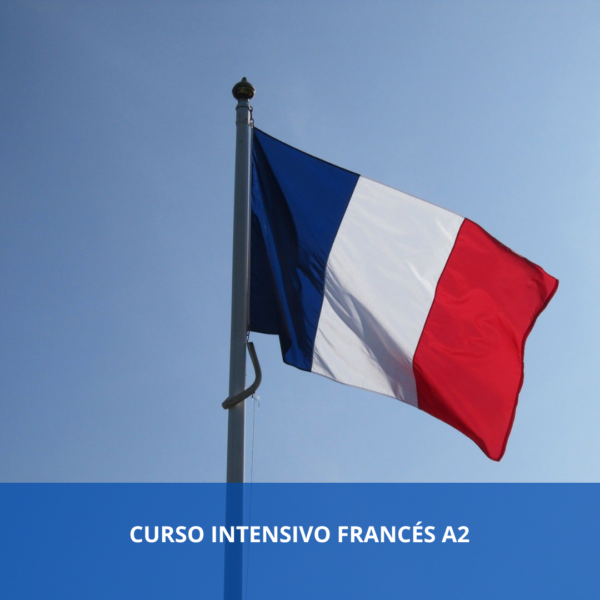 Curso Intensivo Francés A2. Nivel Oficial Marco Común Europeo