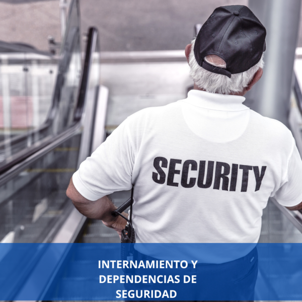 Internamiento Y Dependencias De Seguridad