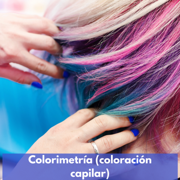 Colorimetría (coloración Capilar)