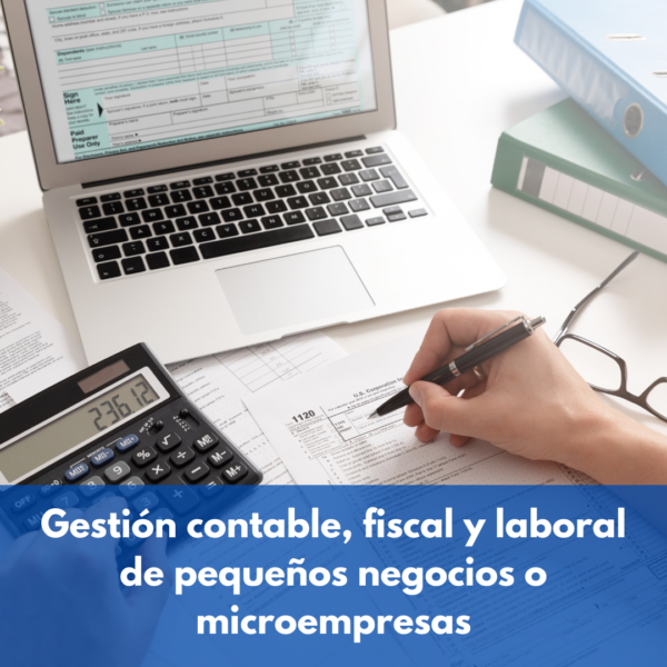 Gestión Contable, Fiscal Y Laboral De Pequeños Negocios O Microempresas