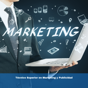Técnico Superior en Marketing y Publicidad