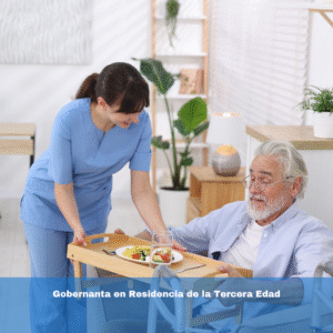 Gobernanta en Residencia de la Tercera Edad