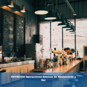 HOTR0208 Operaciones Básicas de Restaurante y Bar
